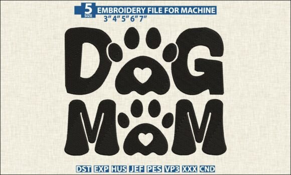 Download Dog Mom Pattern DST PES Embroidery File - Pes embroidery file Collection