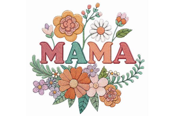 Download Mama Flower Embroidery Design - Premium Resources