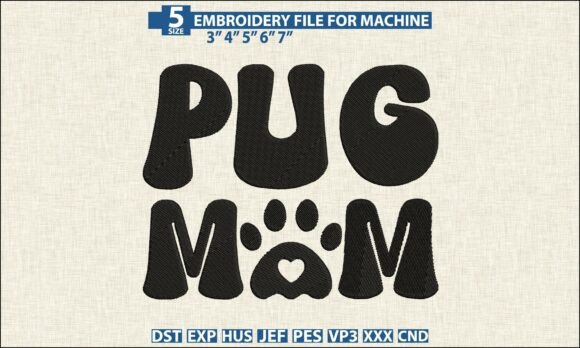 Download Pug Mom Pattern DST PES Embroidery File - Pes embroidery file Collection