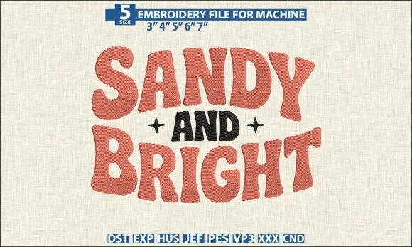 Download Sandy and Bright DST PES Embroidery File - Pes embroidery file Collection